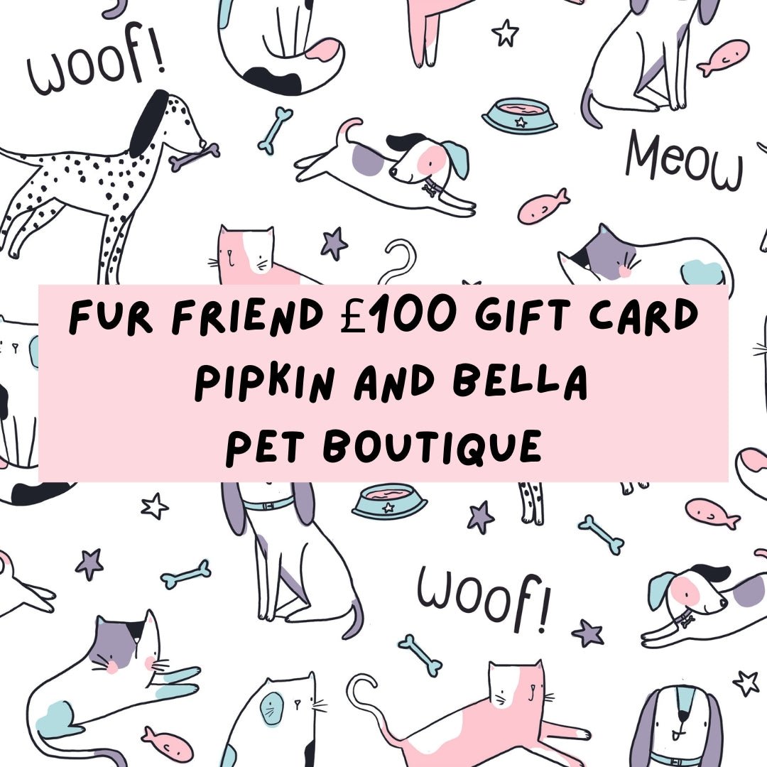 Gift Card - Fur Friend - Pipkin and Bella